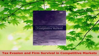 Read  Tax Evasion and Firm Survival in Competitive Markets PDF Free