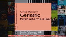 Clinical Manual of Geriatric Psychopharmacology