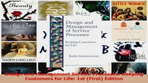 PDF Download  Design and Management Service Processes Keeping Customers for Life 1st First Edition Read Online