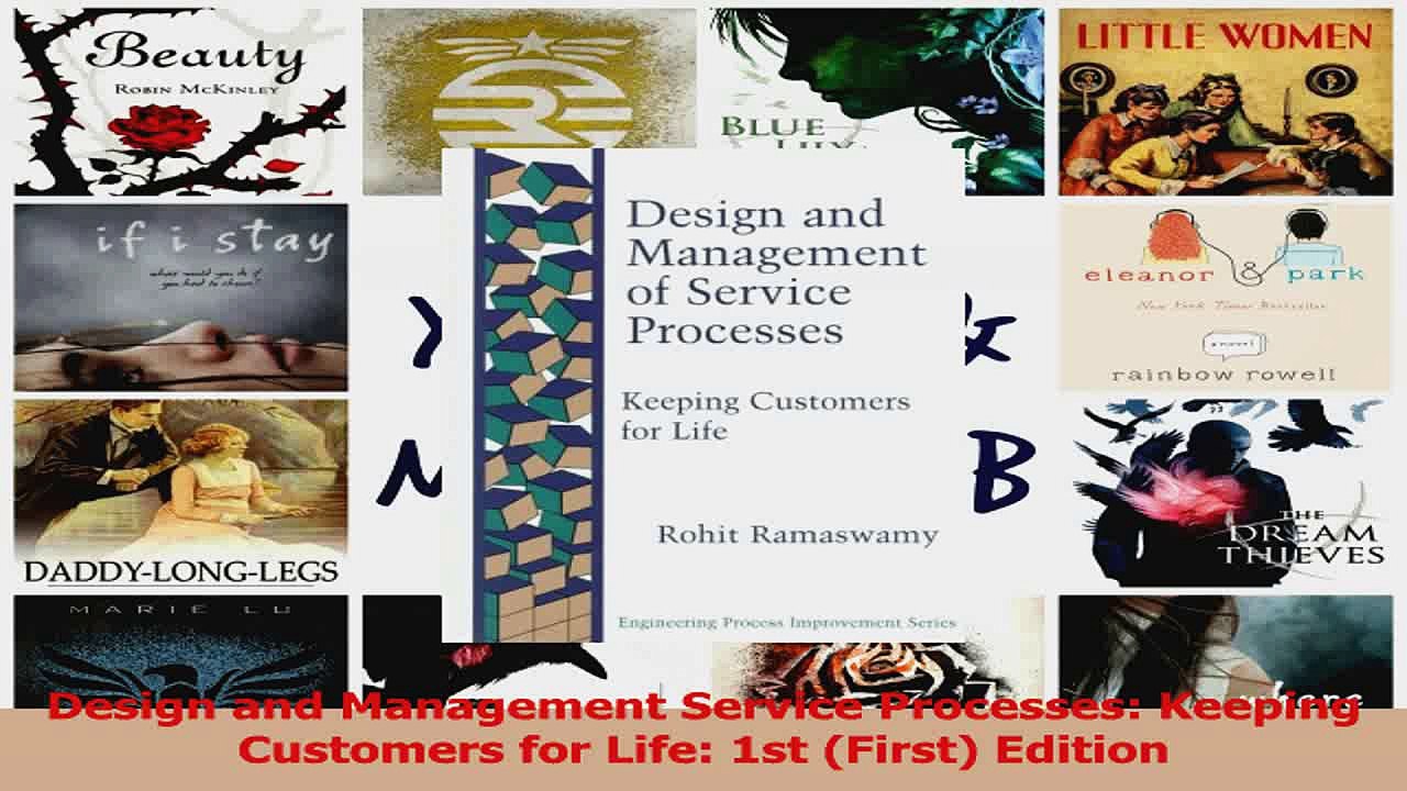 PDF Download  Design and Management Service Processes Keeping Customers for Life 1st First Edition Read Online