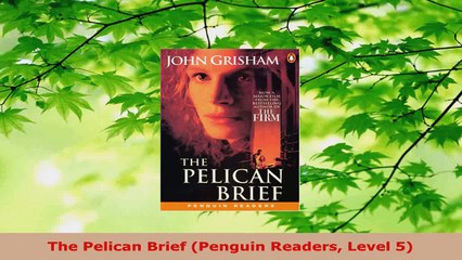 PDF Download  The Pelican Brief Penguin Readers Level 5 Read Full Ebook