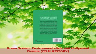 Read  Green Screen Environmentalism and Hollywood Cinema FILM HISTORY Ebook Free