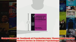 Comprehensive Textbook of Psychotherapy Theory and Practice Oxford Series in Clinical