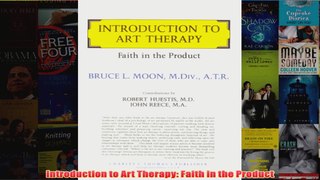 Introduction to Art Therapy Faith in the Product