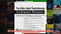 The Older Adult Psychotherapy Treatment Planner PracticePlanners