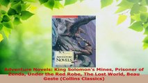 Download  Adventure Novels King Solomons Mines Prisoner of Zenda Under the Red Robe The Lost World PDF Free