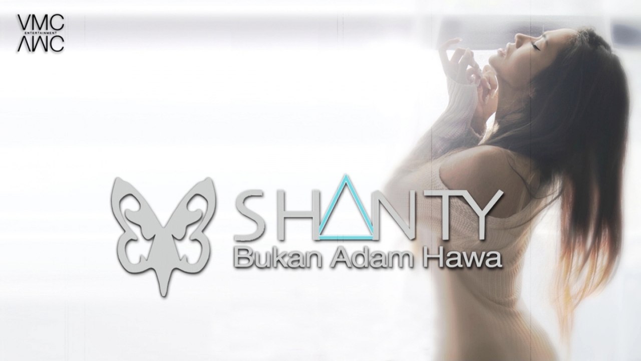 Shanty - Bukan Adam Hawa (Video Promo)