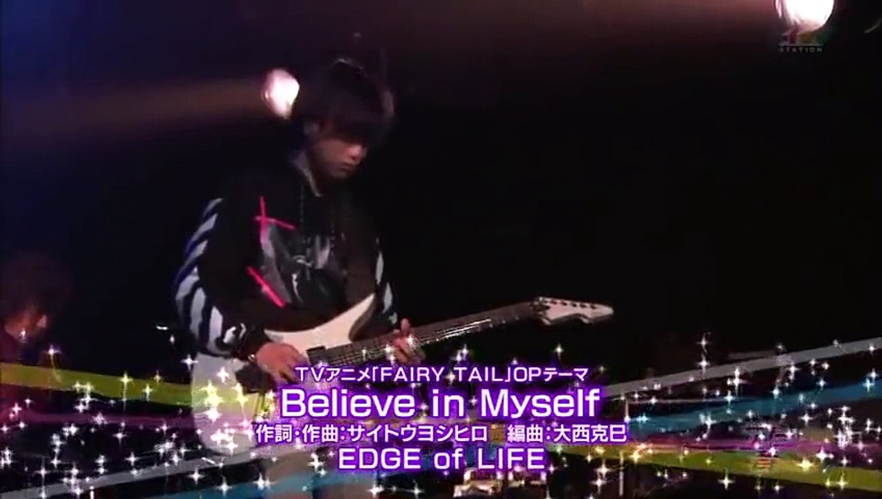 Believe In Myself- opening n°21 de FAIRY TAIL- In LIVE