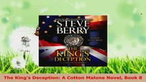 PDF Download  The Kings Deception A Cotton Malone Novel Book 8 Read Online