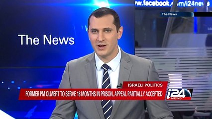 Former PM Olmert to serve 18 months in prison, appeal partially accepted