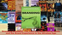 Read  Branding Unbound The Future of Advertising Sales and the Brand Experience in the Wireless Ebook Free