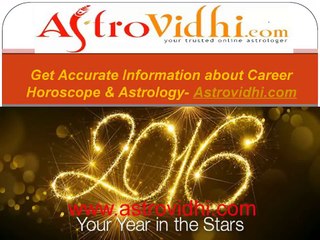 Get Accurate Information about Career Horoscope & Astrology