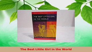 Read  The Best Little Girl in the World Ebook Online