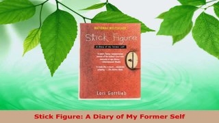 Download  Stick Figure A Diary of My Former Self Ebook Free