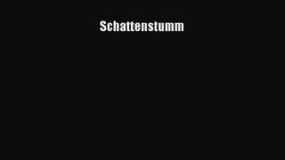 Schattenstumm PDF Ebook Download Free Deutsch