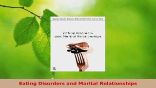 Download  Eating Disorders and Marital Relationships PDF Online