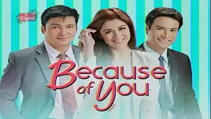 BECAUSE OF YOU DEC 29 2015 PART3