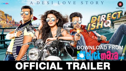 Direct Ishq - Official Trailer - HD Video - Rajniesh Duggall, Nidhi Subbaiah & Arjun Bijlani - 2015