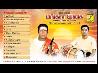 Mangala Isai - Nadaswaram With Tavil