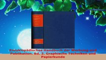 Download  Enzyklopädisches Handbuch der Werbung und Publikation Bd 2 Graphische Techniken und Ebook Frei