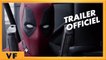 Deadpool - Bande annonce 2 [Officielle] VF HD