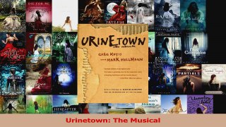 PDF Download  Urinetown The Musical Download Online