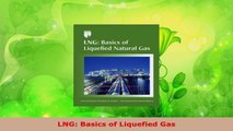 Download  LNG Basics of Liquefied Gas PDF Free