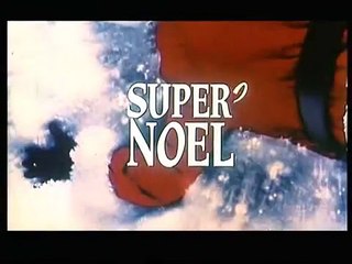 Bande annonce Super Nöel