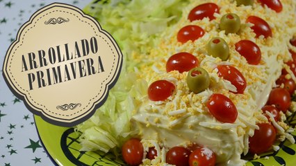 Arrollado Primavera | Comamos Casero