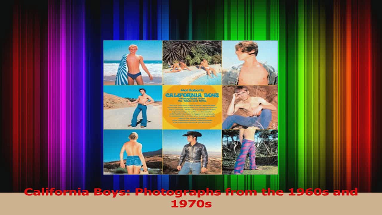 PDF Download  California Boys Photographs from the 1960s and 1970s Read Online