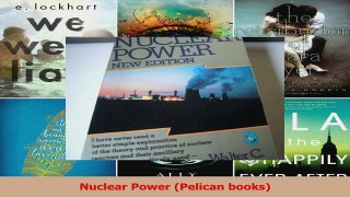 Read  Nuclear Power Pelican books Ebook Free