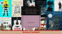 When the Lions Roared The Story of Catherdal Latin School Football PDF