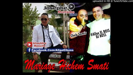 cheb samir 2016 - malgré tfarakna (Mariage Hichem Smati)