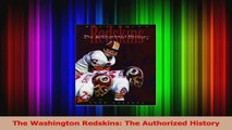 The Washington Redskins The Authorized History Read Online