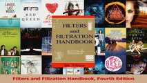 Read  Filters and Filtration Handbook Fourth Edition Ebook Free