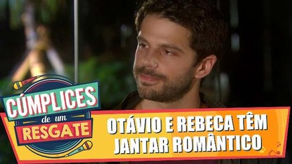 Otávio e Rebeca têm jantar romântico
