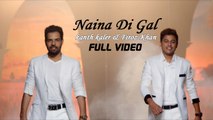 Naina Di Gal - Kanth Kaler & Firoz Khan - Full HD Video Song - New Video Songs