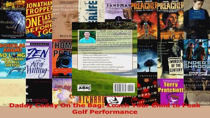 Daddy Caddy On the Bag Coach Your Child to Peak Golf Performance PDF