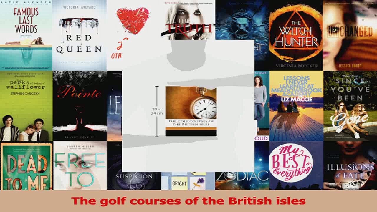 The golf courses of the British isles PDF