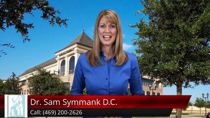 Dr. Sam Symmank D.C. Frisco         Incredible         5 Star Review by Greg A.