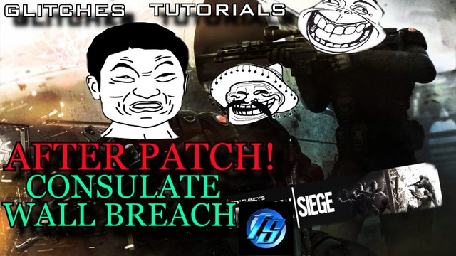 Rainbow Six Siege Glitch - AFTER PATCH! Wall Breach On Consulate!