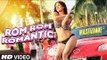 Sunny Leone-Rom Rom Romantic Video Song - Mastizaade - Mika Singh, Armaan Malik