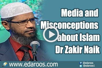 Media and Misconceptions about Islam By Dr Zakir Naik