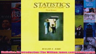 Statistics An Introduction The William James centennial series