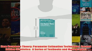 Item Response Theory Parameter Estimation Techniques Second Edition Statistics  A