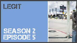 Legit season 2 episode 5 s2e5