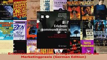 Read  Erlebniskommunikation Erfolgsfaktoren für die Marketingpraxis German Edition Ebook Free