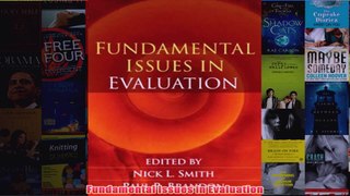 Fundamental Issues in Evaluation