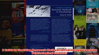 A Guide to Teaching Research Methods in Psychology Teaching Psychological Science