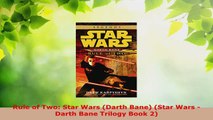 Download  Rule of Two Star Wars Darth Bane Star Wars  Darth Bane Trilogy Book 2 PDF Free